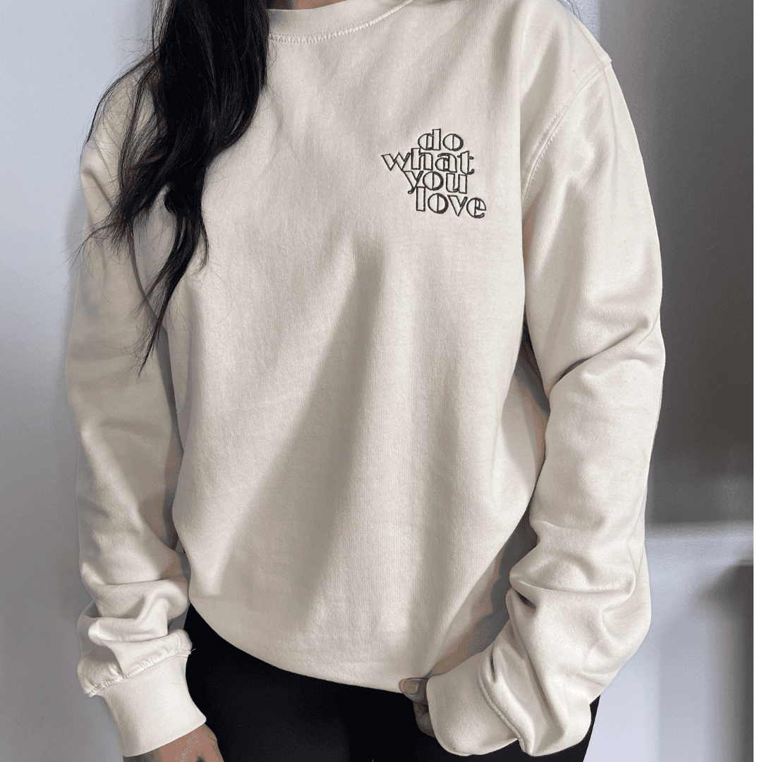 Do What You Love Crewneck